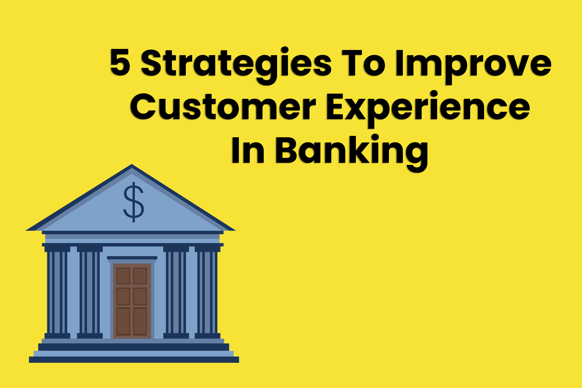 5 Strategies To Improve Customer Experience In Banking – Maclocks Blog ...